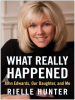 Book Cover for "What Really Happened"
