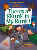 Book Cover for "There's a Skunk in My Bunk!"