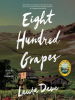 Book Cover for "Eight Hundred Grapes"