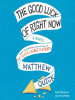 Book Cover for "The Good Luck of Right Now"
