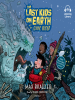 Book Cover for "The Last Kids on Earth and the Cosmic Beyond"