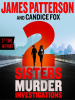 Book Cover for "2 Sisters Murder Investigations"