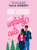 Book Cover for "Highly Suspicious and Unfairly Cute"