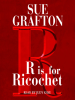 Book Cover for "R is for Ricochet"