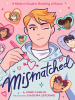 Book Cover for "Mismatched"