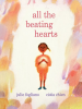 Book Cover for "All the Beating Hearts"