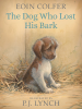 Book Cover for "The Dog Who Lost His Bark"
