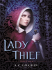 Book Cover for "Lady Thief"