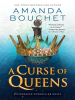 Book Cover for "A Curse of Queens"