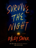 Book Cover for "Survive the Night"
