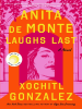 Book Cover for "Anita de Monte Laughs Last"