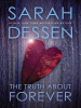 Book Cover for "The Truth About Forever"