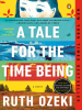 Book Cover for "A Tale for the Time Being"