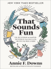 Book Cover for "That Sounds Fun"