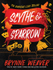 Book Cover for "Scythe & Sparrow"