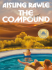 Book Cover for "The Compound"