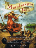 Book Cover for "Mississippi Jack: Being an Account of the Further Waterborne Adventures of Jacky Faber, Midshipman, Fine Lady, and Lily of the West"
