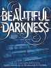 Book Cover for "Beautiful Darkness"