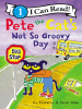 Book Cover for "Pete the Cat's Not So Groovy Day"