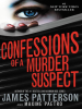 Book Cover for "Confessions of a Murder Suspect"