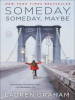 Book Cover for "Someday, Someday, Maybe"