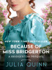 Book Cover for "Because of Miss Bridgerton"
