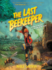 Book Cover for "The Last Beekeeper"