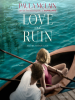 Book Cover for "Love and Ruin"
