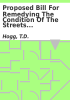 Book cover for "Proposed bill for remedying the condition of the streets of Raleigh".