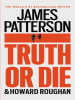 Book Cover for "Truth or Die"