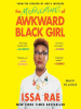 Book Cover for "The Misadventures of Awkward Black Girl"