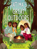 Book Cover for "Fatima's Great Outdoors"