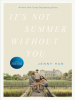 Book Cover for "It's Not Summer Without You"