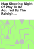 Book cover for "Map showing right of way to be aquired by the Raleigh Charlotte & Southern Ry. Raleigh & Southport Railway property to be aquired through State Hospital grounds. Tract of land belonging to A.M. Jones".
