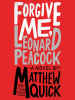 Book Cover for "Forgive Me, Leonard Peacock"