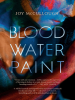 Book Cover for "Blood Water Paint"