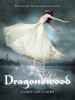 Book Cover for "Dragonswood"