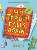 Book Cover for "Mr. Terupt Falls Again"