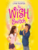 Book Cover for "The Wish Switch"