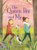 Book Cover for "The Queen Bee and Me"