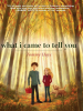 Book Cover for "What I Came to Tell You"