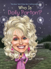 Book Cover for "Who Is Dolly Parton?"