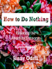 Book Cover for "How to Do Nothing"
