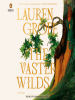 Book Cover for "The Vaster Wilds"
