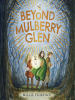Book Cover for "Beyond Mulberry Glen"
