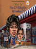 Book Cover for "What Is the Civil Rights Movement?"