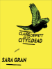 Book Cover for "Claire DeWitt and the City of the Dead"