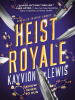 Book Cover for "Heist Royale"