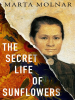 Book Cover for "The Secret Life of Sunflowers"