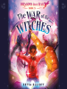 Book Cover for "The War of the Witches"